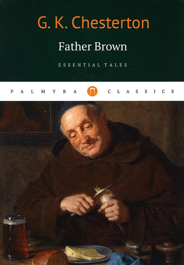 Книга Father Brown: Essential Tales (Gilbert Chesterton) — 1