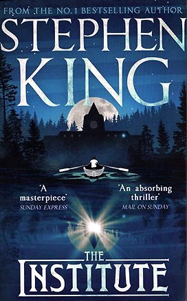 Книга The Institute (Stephen King) Институт (Стивен Кинг) / Книги на английском языке (Стивен Кинг)