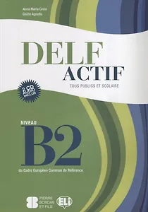 DELF Actif B2 Tous Publics Book + 2 Audio CDs