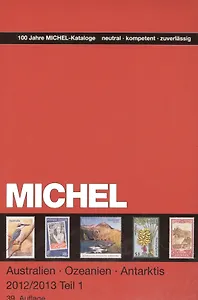Каталог марок MICHEL. 2012/13. Сборник по маркам стран Австралии, Океании, Антарктиды. Том 1 (А-М)
