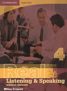 Cambridge English Skills. Real Listening & Speaking 4 Without answers