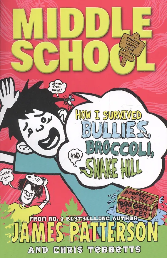 Книга Middle School How I Survived Bullies Broccoli and Snake Hill (Джеймс Паттерсон, Chris Tebbetts) — 2