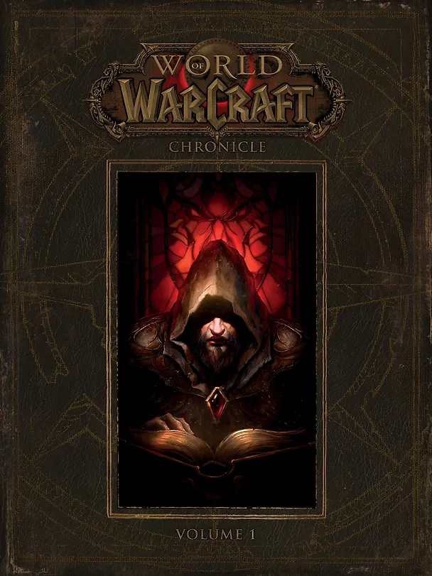 Книга World of Warcraft Chronicle. Volume 1 () — 1