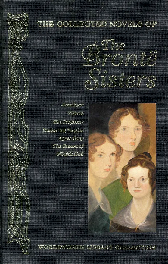 Книга The Collected Novels of The Bronte Sisters (Шарлотта Бронте) — 1