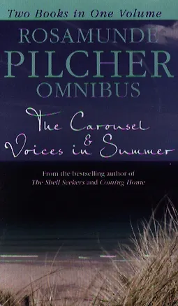 Книга The Carousel & Voices in Summer (Розамунда Пилчер)