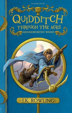 Книга Quidditch Through the Ages J.K. Rowling Квиддич сквозь века Дж.К Роулинг / Книги на английском языке (Джоан Кэтлин Роулинг)