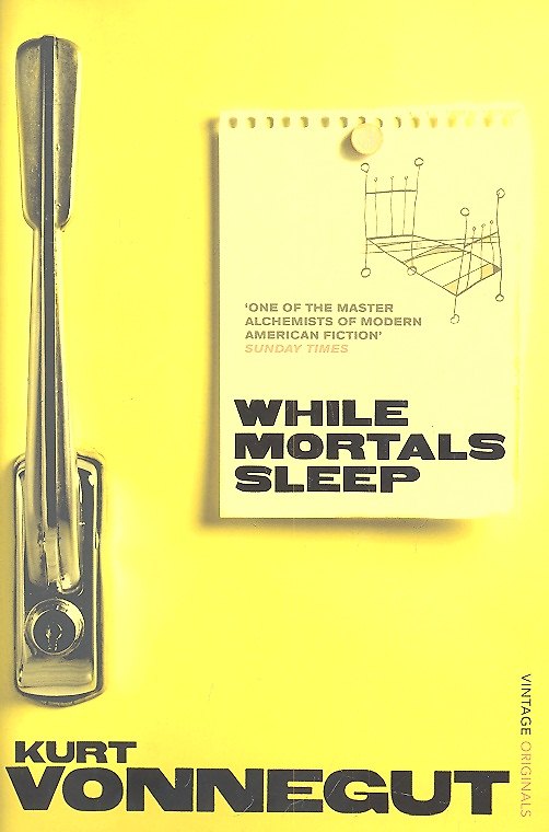 Книга While Mortals Sleep (Vintage Classics), Vonnegut, Kurt (Курт Воннегут, Kurt Vonnegut) — 1