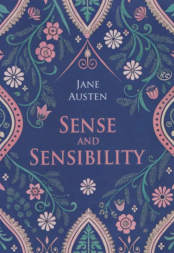 Книга Sense and Sensibility / Разум и чувства (английский язык, неадаптир.) (Джейн Остен) — 1