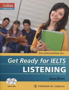 Get Ready for IELTS Listening Work on Your Grammar B1 (+2CD) (Collins English for Exams) (м) Short