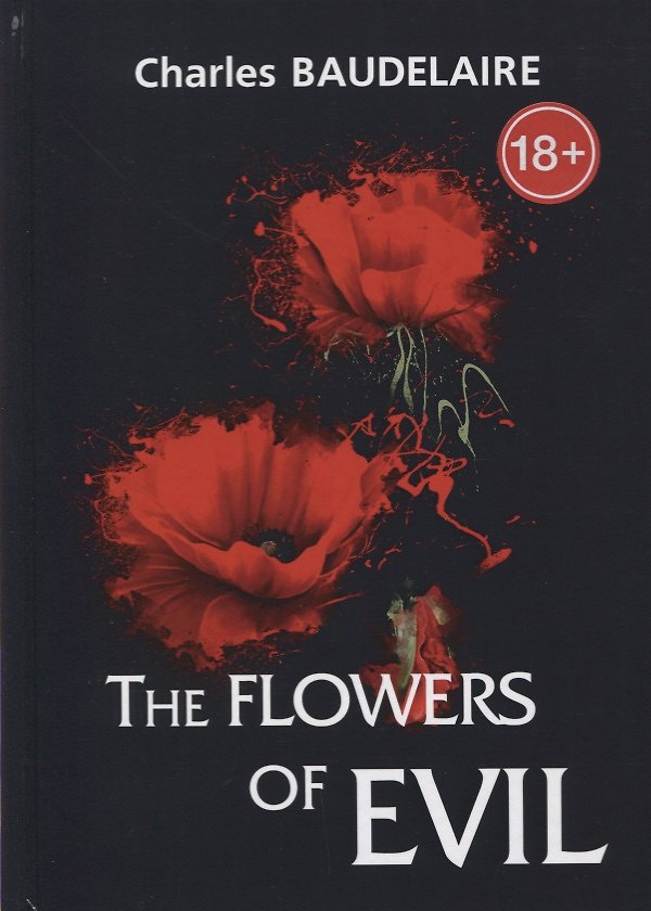Книга The Flowers of Evil = Цветы зла: сборник стихов на английском языке () — 1
