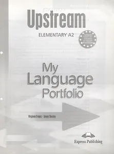 Upstream A2 Elementary. My Language Portfolio