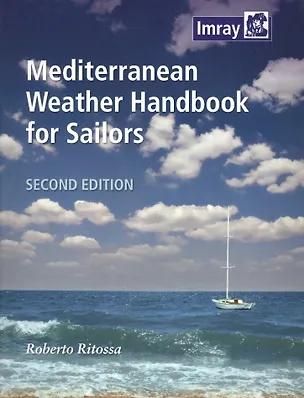 Книга Mediterranean Weather Handbook for Sailors ()