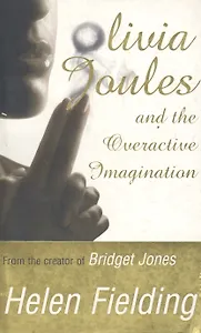 Olivia Joules and the Overactive Imagination