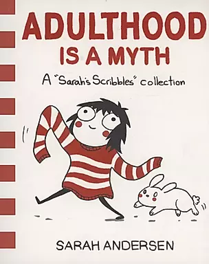 Adulthood Is a Myth : A Sarahs Scribbles Collection — 2934061 — 1