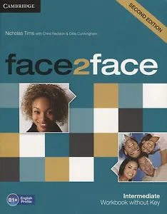 Face2Face. Intermediate. Workbook without key (B1+)