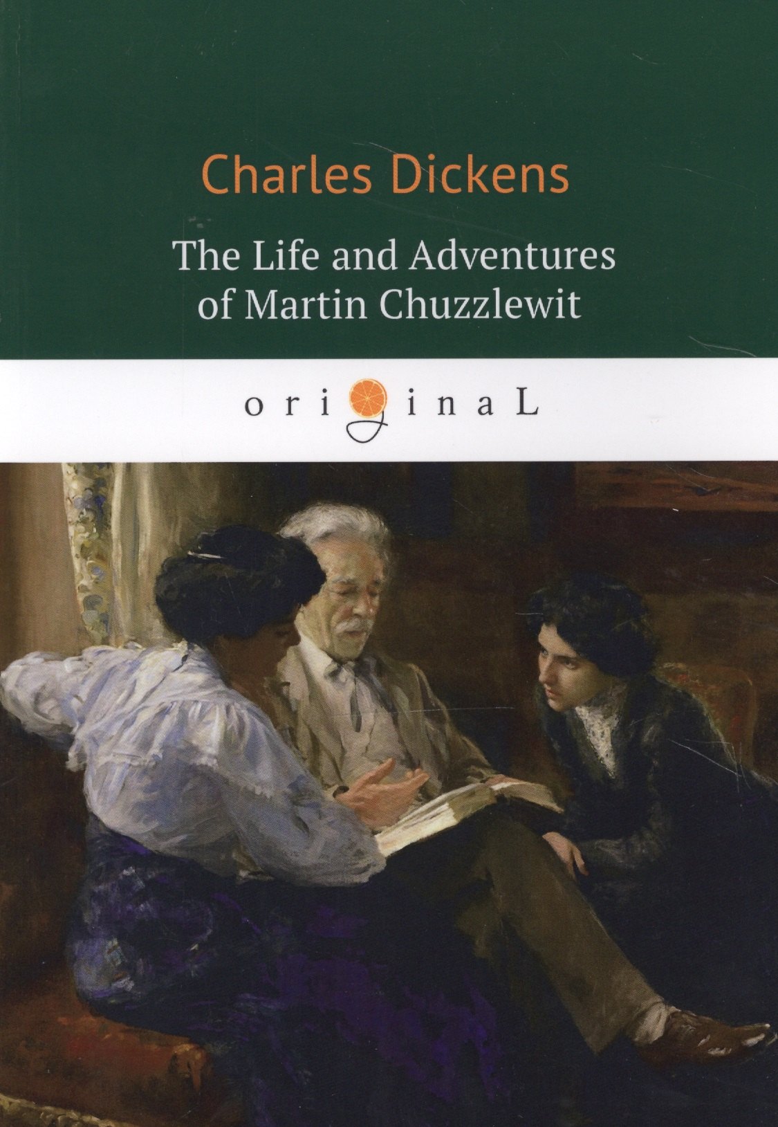 

The Life and Adventures of Martin Chuzzlewit