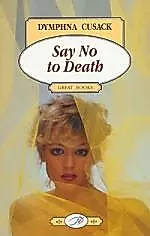 Say No to Death: Скажи смерти "нет!": Книга для чтения на английском языке — 2086840 — 1