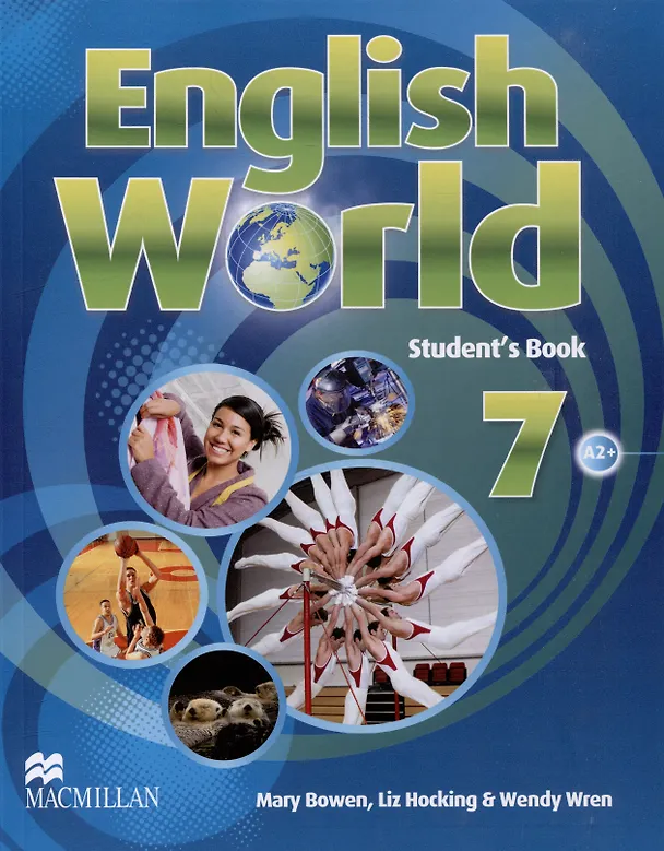 Книга English World 7. А2+. Students Book (Liz Hocking, Wendy Wren, Mary Bowen) — 1