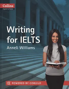 Writing for IELTS 5-6+ (B1+) (Collins English for Exams) (м) Williams