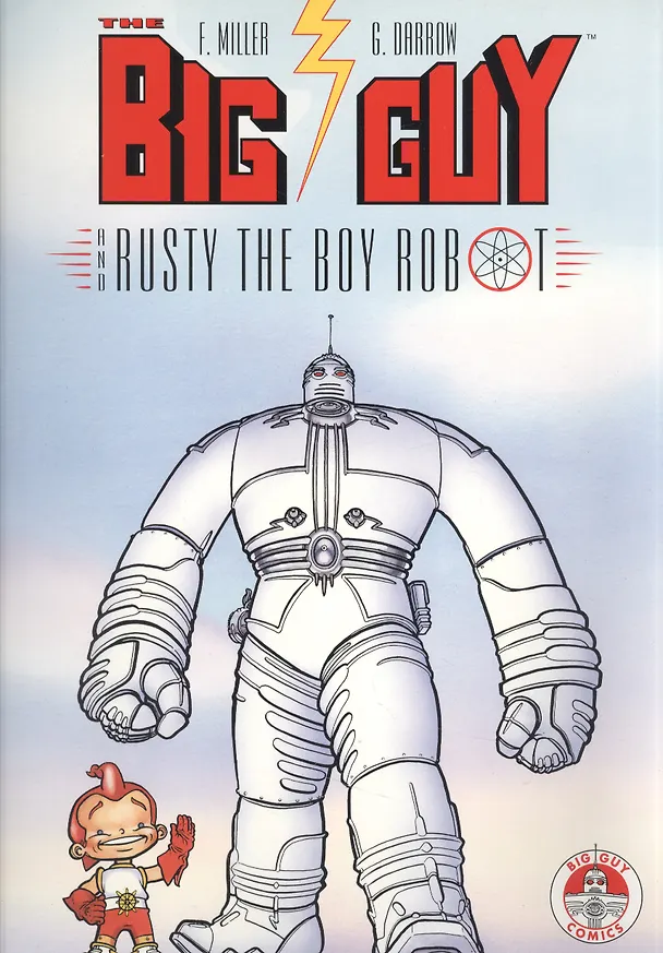 ΠΠ½ΠΈΠ³Π° The Big Guy and Rusty the Boy Robot () β 1