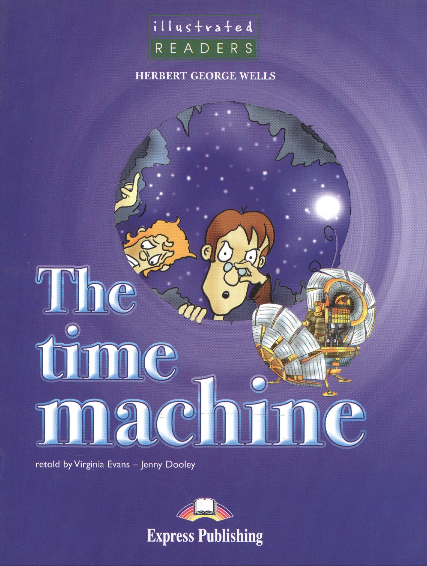 

The Time Machine (м) (Illustrated Readers) Wells