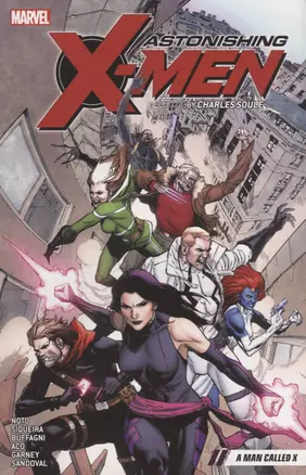 Astonishing X-men By Charles Soule Vol. 2: A Man Called X — 2971552 — 1