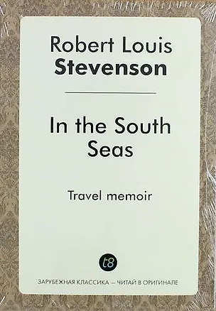 Книга In the South Seas (Роберт Льюис Стивенсон)