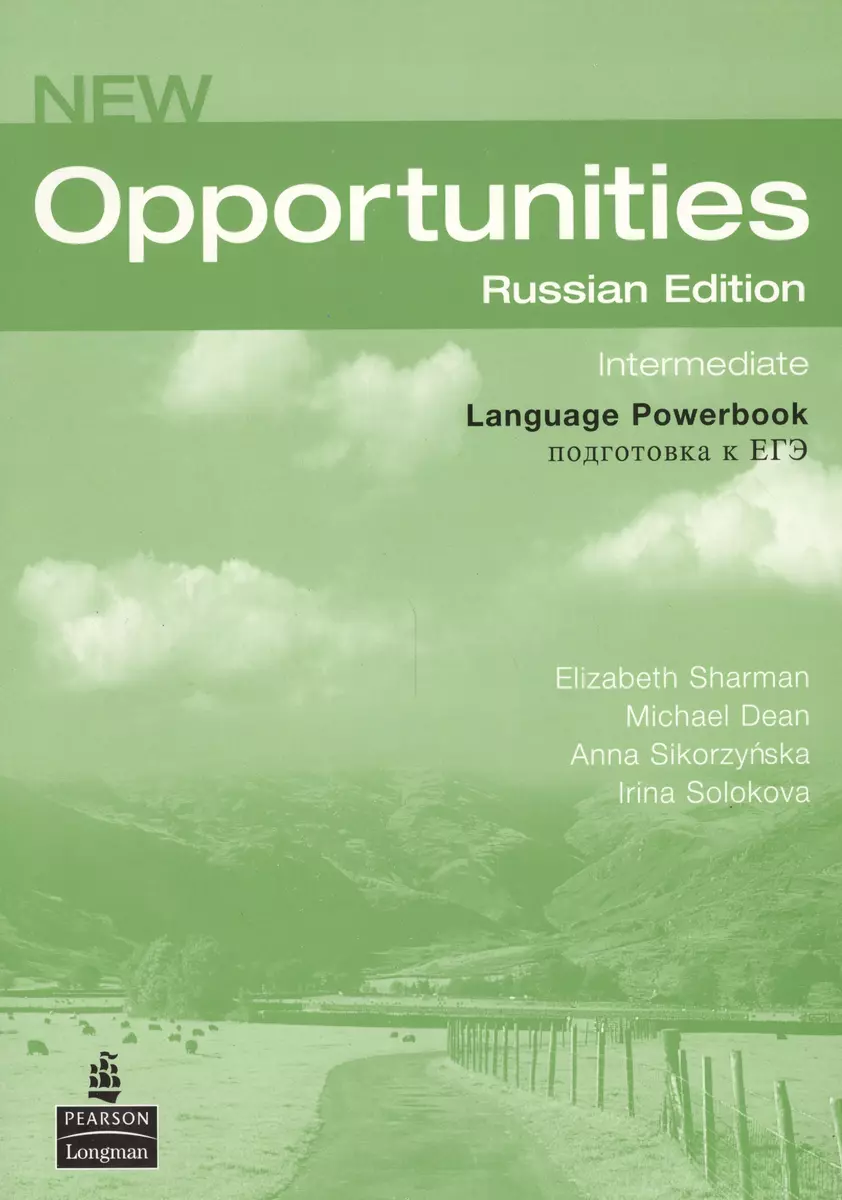 New Opportunities.Russian Edition. Intermediate. Language Powerbook.  Подготовка к ЕГЭ (E. Sharman) - купить книгу с доставкой в  интернет-магазине «Читай-город». ISBN: 978-1-4058-3114-7