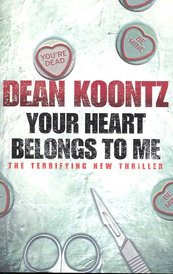 Книга Your heart belongs to mе (Dean Koontz) — 1