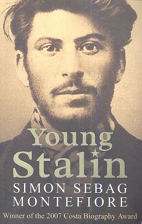 Книга Young Stalin, Montefiore, S.S. (Саймон Себаг-Монтефиоре) — 1