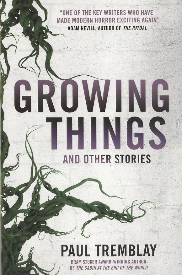 Книга Growing Things and Other Stories (Пол Тремблей) — 1