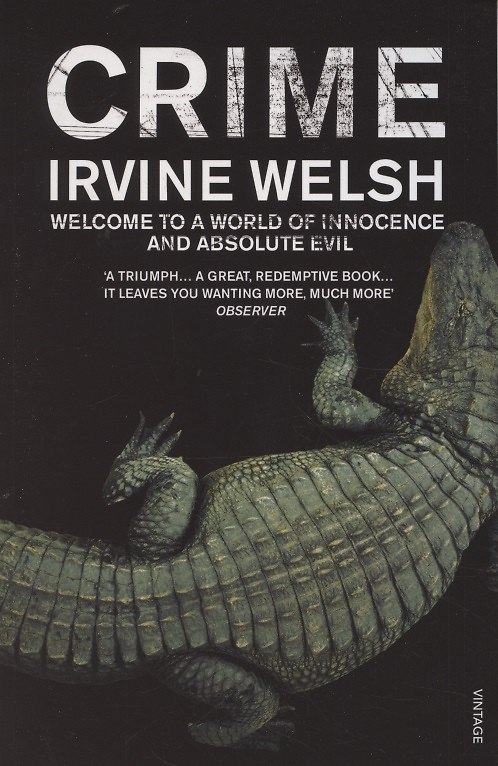 Книга CRIME, Welsh, Irvine (Ирвин Уэлш) — 1