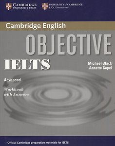Objective IELTS Advanced Workbook with Answers
