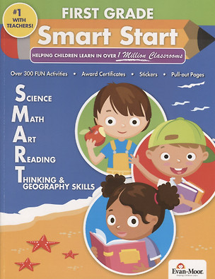 Smart Start. Science, Math, Art, Reading, Thinking & Geography Skills. First Grade — 2773135 — 1