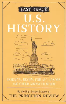 Fast Track U.S. History The Princeton Review — 2933640 — 1