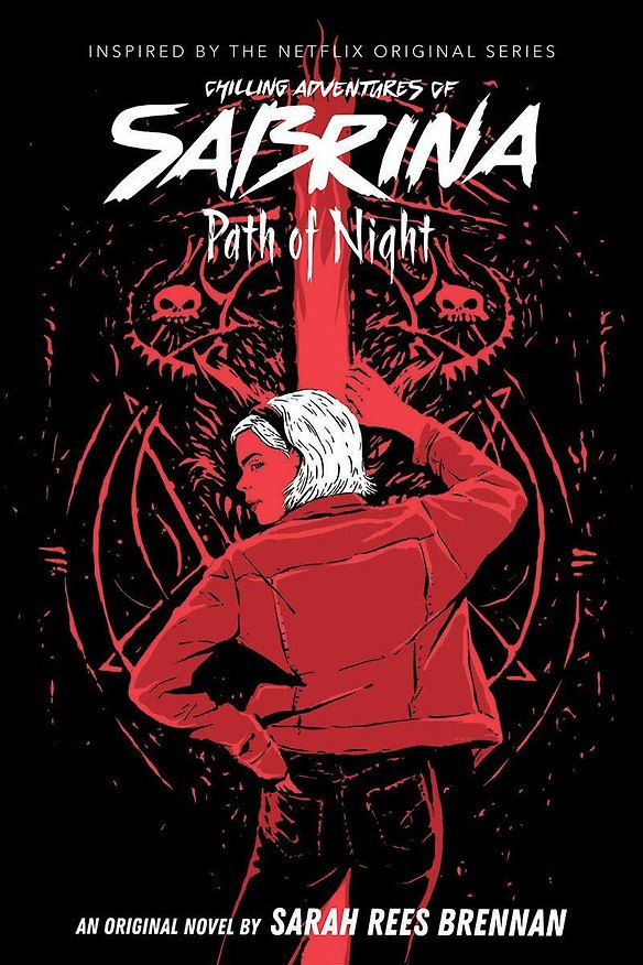 ΠΠ½ΠΈΠ³Π° The Chilling Adventures of Sabrina. Path of Night () β 1