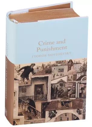 Crime and Punishment (Macmillan collectors library) (супер) (зол.срез) Dostoevsky — 2586436 — 1