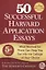 50 Successful Harvard Application Essays, 5 th Edition — 2639450 — 1