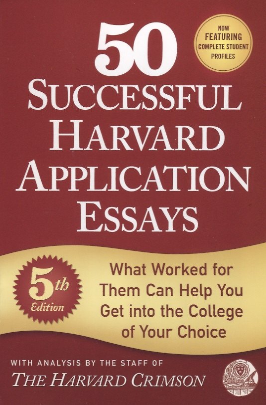 Книга 50 Successful Harvard Application Essays, 5 th Edition () — 1