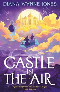 Castle in the Air (Diana Wynne Jones) Воздушный замок (Дайана Уэйн -Джонс) /Книги на английском языке