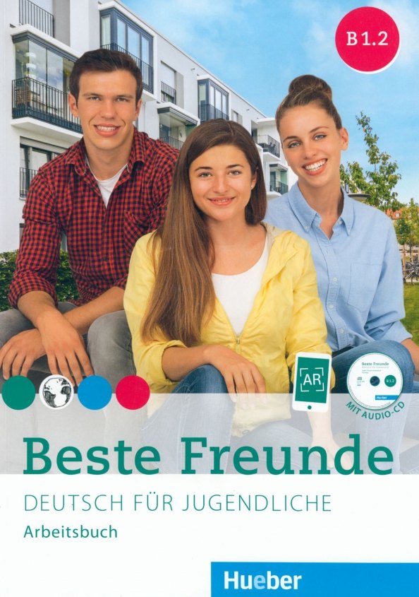 

Beste Freunde B1/2. Deutsch für Jugendliche. Arbeitsbuch mit CD