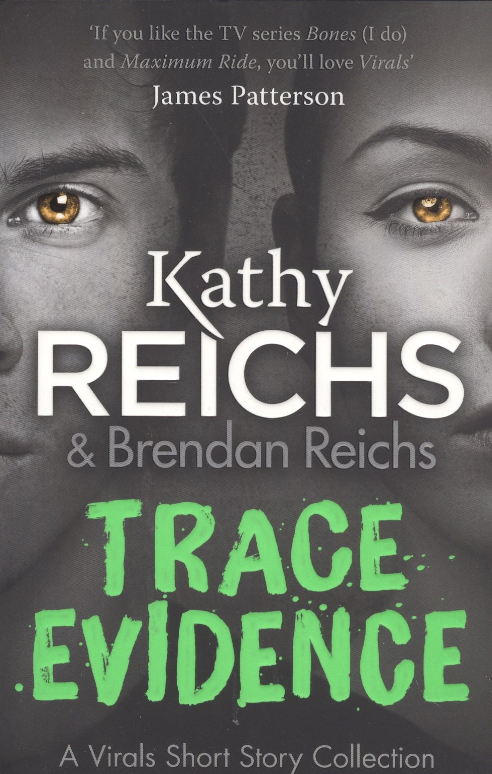 

Trace Evidence A Virals Short Story Collection (м) Reichs