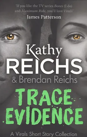 Книга Trace Evidence A Virals Short Story Collection (м) Reichs ()