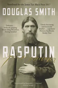Rasputin: The Biography