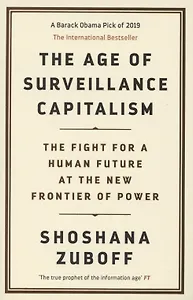 The Age of Surveillance Capitalism