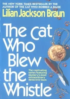 The Cat Who Blew the Whistle (мягк). Braun L. (Британия ИЛТ) — 2200139 — 1