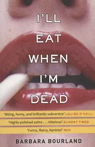 I'll Eat When I'm Dead