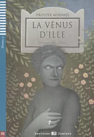 La Venus D'ille. Niveau 3 (+CD) — 2521872 — 1