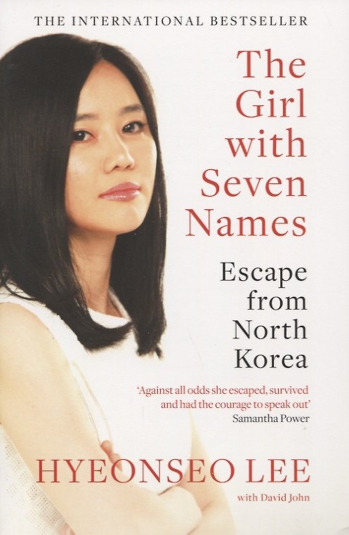 Книга The Girl with Seven Names: Escape from North Korea (Харпер Ли, Hyeonseo Lee) — 1