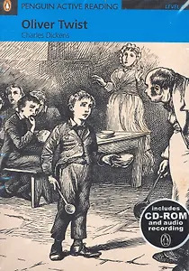 Oliver Twist. Level 4 / (+2CD) (мягк) (Penguin Active Reading) (Includes CD-ROM and audio recording). Dickens C. (Британия ИЛТ)